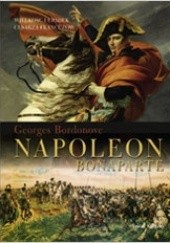 Okładka książki Napoleon Bonaparte Georges Bordonove