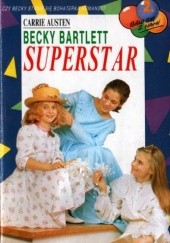 Okładka książki Becky Bartlett Superstar Carrie Austen