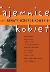 Okładka książki Tajemnice kobiet Renata Dziurdzikowska