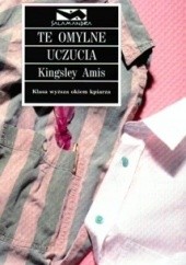 Okładka książki Te omylne uczucia Kingsley Amis