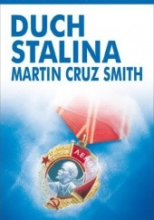 Okładka książki Duch Stalina Martin Cruz Smith