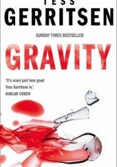 Okładka książki Gravity Tess Gerritsen