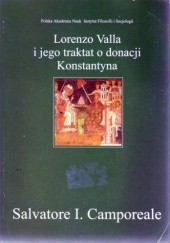Lorenzo Valla i jego traktat o donacji Konstantyna. Retoryka, wolność i eklezjologia w XV wieku