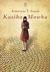 Okładka książki Kasika Mowka Katarzyna T. Nowak