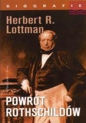 Okładka książki Powrót Rothschildów Herbert R. Lottman