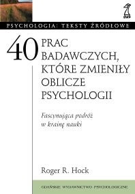 40 prac badawczych, które zmieniły oblicze psychologii