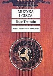 Okładka książki Muzyka i cisza Rose Tremain