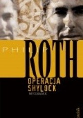 Okładka książki Operacja Shylock Philip Roth