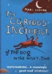 Okładka książki The Curious Incident of the Dog in the Night-time Mark Haddon