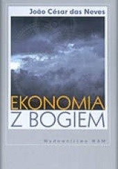 Okładka książki Ekonomia z Bogiem João Luís César Neves