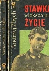 Okładka książki Stawka większa niż życie t.1 Andrzej Zbych