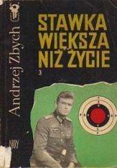 Okładka książki Stawka większa niż życie t. 3 Andrzej Zbych