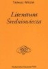 Okładka książki Literatura średniowiecza Tadeusz Witczak
