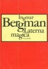 Okładka książki Laterna magica Ingmar Bergman