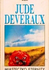 Okładka książki Miasteczko Eternity Jude Deveraux