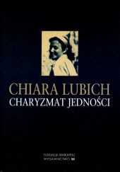 Okładka książki Charyzmat jedności Chiara Lubich