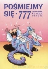 Okładka książki Pośmiejmy się. 777 dowcipów na każdą okazję Marek Zubrzycki, Piotr Zubrzycki