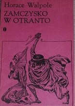 Okładka książki Zamczysko w Otranto: opowieść gotycka