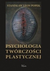 Okładka książki Psychologia twórczości plastycznej Stanisław Leon Popek