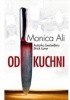 Okładka książki Od kuchni Monica Ali