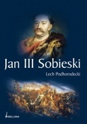 Okładka książki Jan III Sobieski Leszek Podhorodecki
