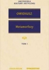 Okładka książki Metamorfozy, t. 1 Owidiusz