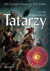 Okładka książki Tatarzy. Od Czyngis-chana do XX wieku Leszek Podhorodecki