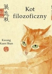 Okładka książki Kot filozoficzny Kuen Shang Kwong