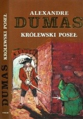 Okładka książki Królewski poseł Aleksander Dumas