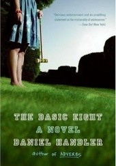 Okładka książki The Basic Eight Daniel Handler
