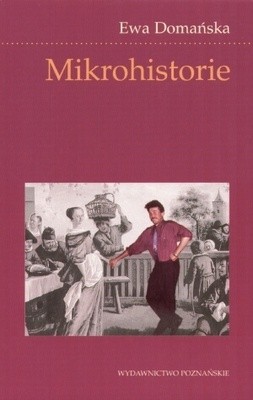 Mikrohistorie: spotkania w międzyświatach