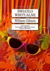 Okładka książki Światło wirtualne William Gibson
