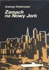 Okładka książki Zamach na Nowy Jork Andrzej Wydrzyński