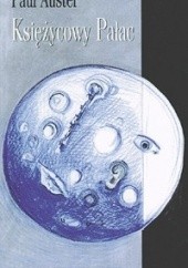 Okładka książki Księżycowy pałac Paul Auster