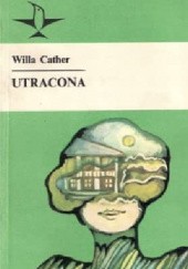 Okładka książki Utracona Willa Cather