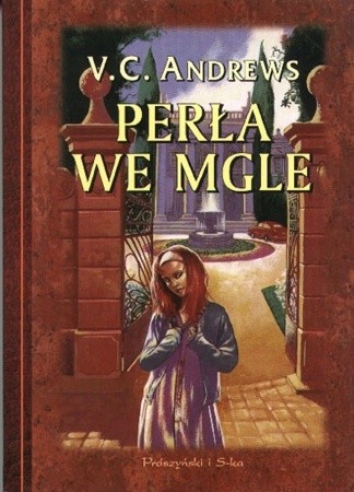 Okładka książki Perła we mgle Virginia Cleo Andrews