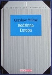 Okładka książki Rodzinna Europa Czesław Miłosz
