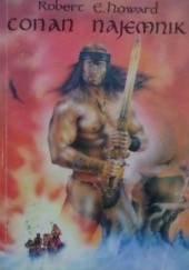 Okładka książki Conan Najemnik Robert E. Howard