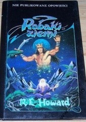 Okładka książki Robaki ziemi Robert E. Howard