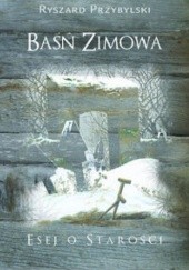 Okładka książki Baśń zimowa Ryszard Przybylski