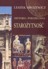 Okładka książki Historia powszechna Starożytność Leszek Mrozewicz