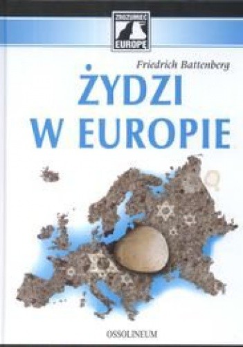 Żydzi w Europie: Proces rozwoju mniejszości żydowskiej w nieżydowskim środowisku Europy 1650 – 1933