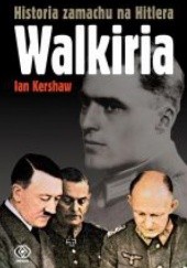 Okładka książki Walkiria Ian Kershaw