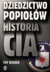 Dziedzictwo Popiołów. Historia CIA