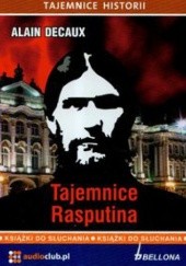 Okładka książki Tajemnice Rasputina. Książka audio Alain Decaux