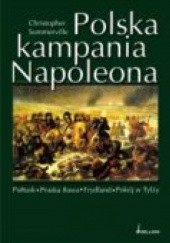Okładka książki Polska kampania Napoleona Christopher Sommerville