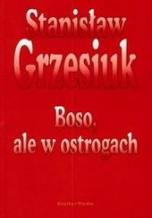 Okładka książki Boso, ale w ostrogach Stanisław Grzesiuk