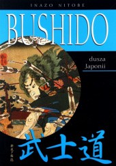 Okładka książki Bushido: dusza Japonii Inazo Nitobe