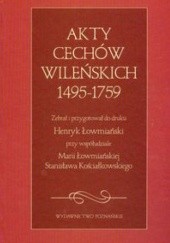 Okładka książki Akty cechów wileńskich 1495-1759 Henryk Łowmiański
