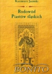 Okładka książki Rodowód Piastów śląskich Kazimierz Jasiński